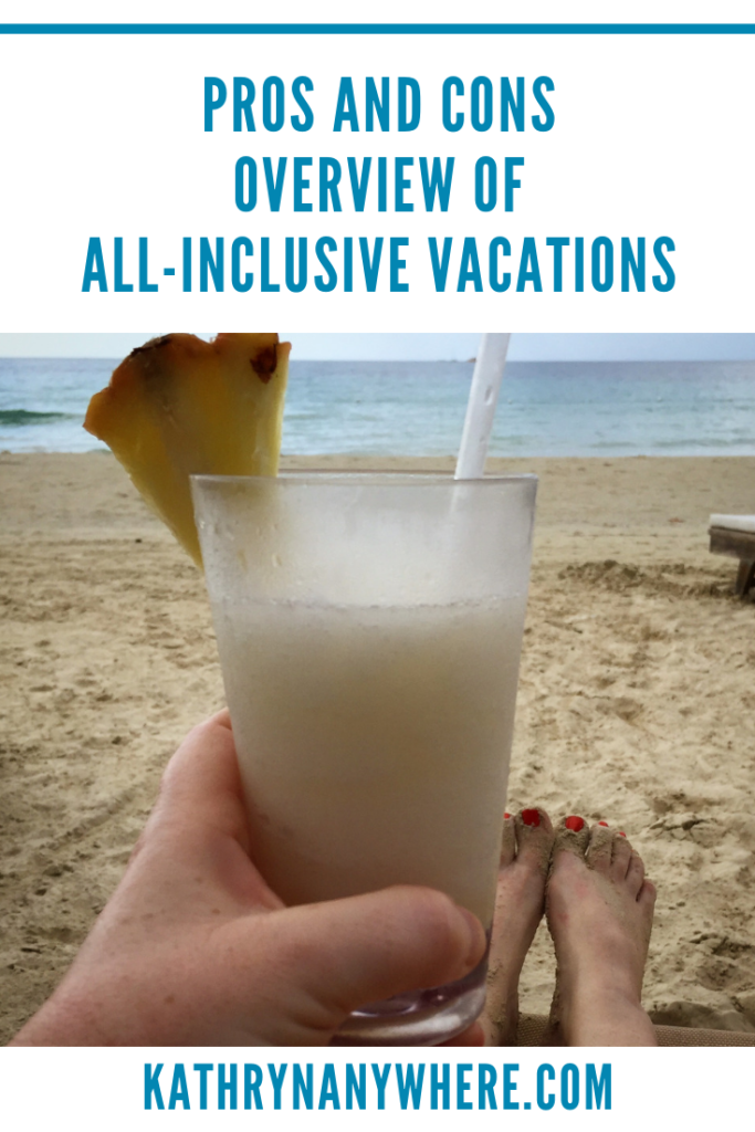 Pros and Cons Overview of All-Inclusive Vacations #allinclusive #carribbeanvacations #luxuryfamilytravel #familytravelblogger #sunsandsurf #restandrelaxation #cuba #canadianstravelsouth #dominicanrepublic #mexico