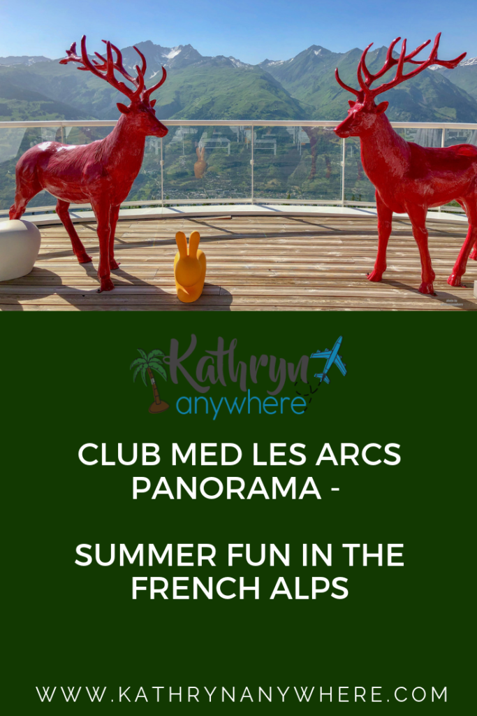 Club Med Les Arcs Panorama - Summer Fun In The French Alps. Perfect Resort For Families, cycling enthusiasts, hikers, those looking for adventure and foodies #lesarcspanorama #ClubMedArcsPanorama #ClubMed #AmazingYou #allinclusiveresort #FrenchAlps #VanoiseNationalPark #BourgSaintMaurice #familyvacationtime 