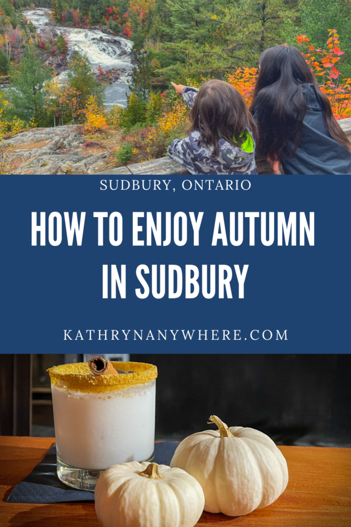 What To See and Do in Sudbury this fall, how to enjoy autumn in Sudbury, Ontario, Hiking Onaping Falls Trail, eat at local restaurants, visit Crosscut Distillery